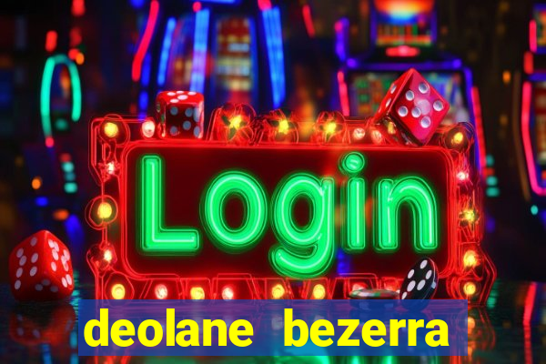 deolane bezerra plataforma de jogos